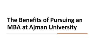 The Benefits of Pursuing an MBA at Ajman University