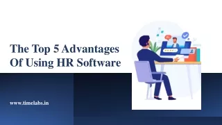 The Top 5 Advantages Of Using HR Software​