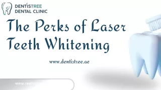 The Perks of Laser Teeth Whitening