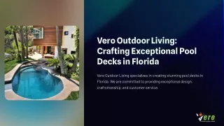 Vero Outdoor Living Crafting Exceptional Pool Decks in Florida