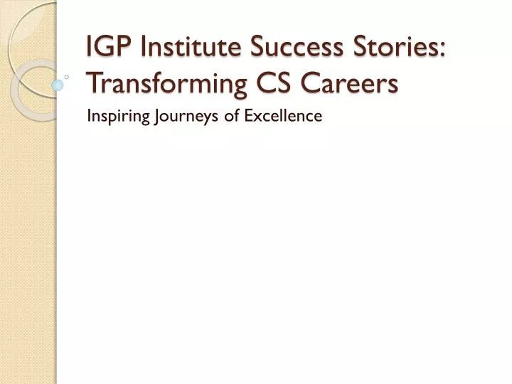 igp institute success stories transforming