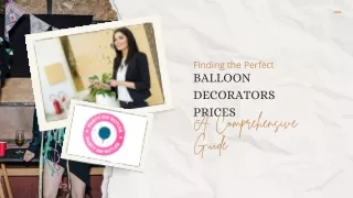 Finding the Perfect balloon decorators prices A Comprehensive Guide