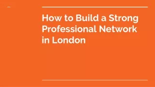 How to Build a Strong Professional Network in London