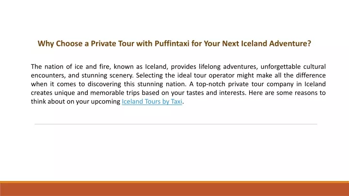 why choose a private tour with puffintaxi