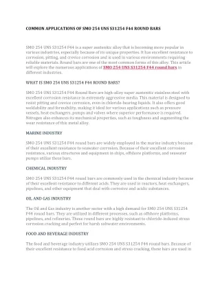 COMMON APPLICATIONS OF SMO 254 UNS S31254 F44 ROUND BARS
