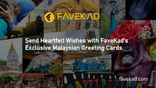 Send Heartfelt Wishes with FaveKad's Exclusive Malaysian Greeting Cards