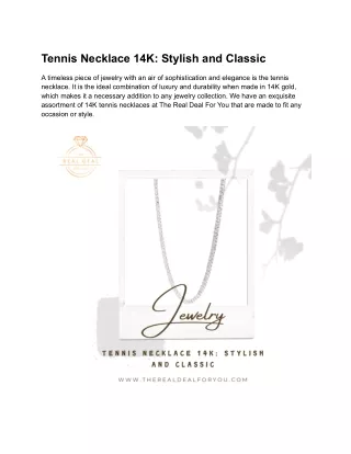 Tennis Necklace 14K Stylish and Classic