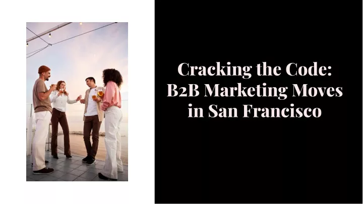 cracking the code b2b marketing moves