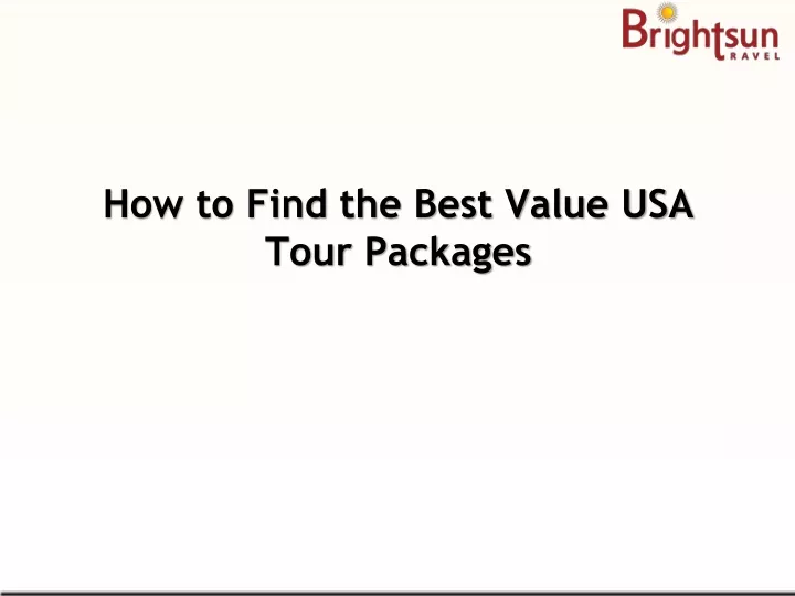 how to find the best value usa tour packages