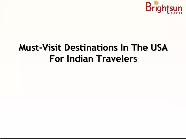 must visit destinations in the usa for indian