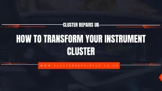 Why Choose Cluster Repairs UK for Instrument Cluster Customization?