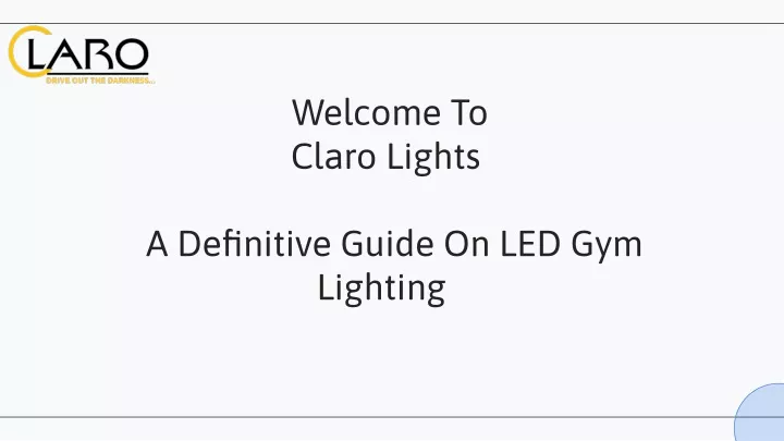 welcome to claro lights