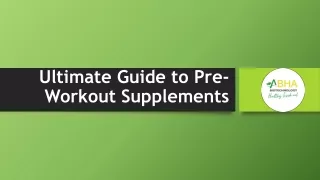 ultimate guide to pre workout supplements