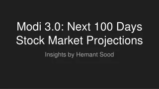 Modi 3.0: Next 100 Days Stock Market Projections