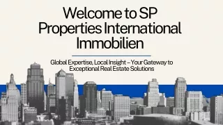 SP Properties International Immobilien: Global Real Estate Excellence