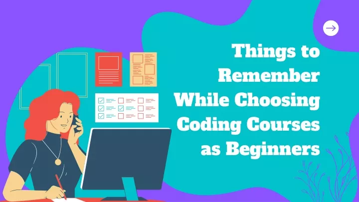 things to remember while choosing coding courses