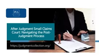 After Judgment Small Claims Court Navigating the Post-Judgment Process