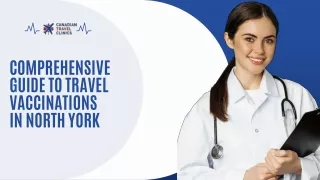 Comprehensive Guide to Travel Vaccinations in North York