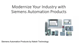 Siemens Automation Products: Modernize your Industrial Automation