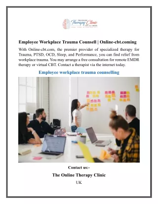 Employee Workplace Trauma Counsell  Online-cbt.coming