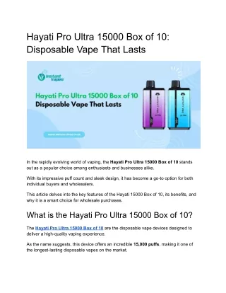 Hayati Pro Ultra 15000 Box of 10_ Disposable Vape That Lasts (1)