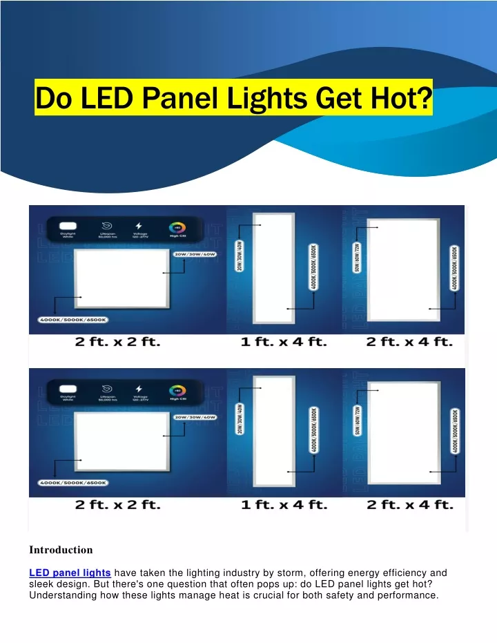 do led panel lights get hot