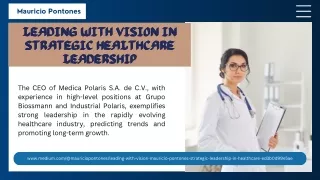 Leadership in Strategic Healthcare Mauricio Pontones Methodology