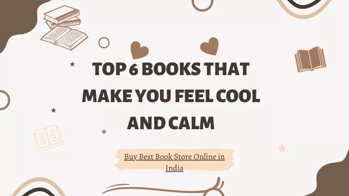 top 6 books that make you feel cool and calm