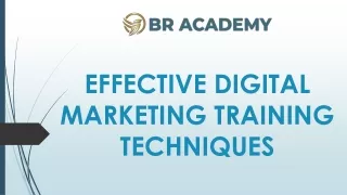 EFFECTIVE DIGITAL MARKETING TRAINING TECHNIQUES