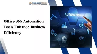 Office 365 Automation Tools Enhance Business Efficiency