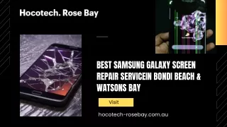 Best Samsung Galaxy Screen Repair Servicein Bondi Beach & Watsons Bay