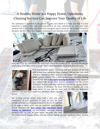 A Healthy Home is a Happy Home: Upholstery Cleaning Services Can Improve Your Qu