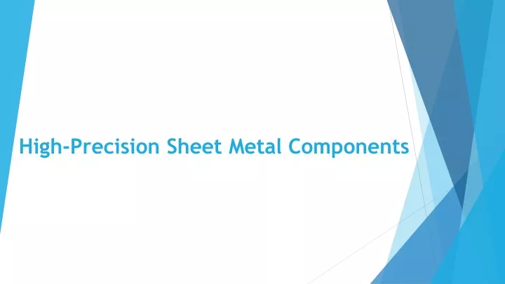 high precision sheet metal components