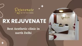 Best  Aesthetic clinic in Delhi