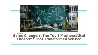 Game Changers_ The Top 5 Mathematical Theorems That Transformed Science