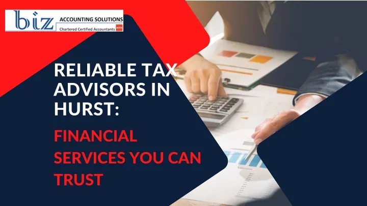 reliable tax advisors in hurst financial services