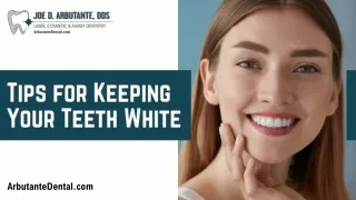 Tips for Keeping Your Teeth White
