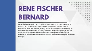 Rene Fischer-Bernard: Tech Entrepreneur and Blockchain Pioneer