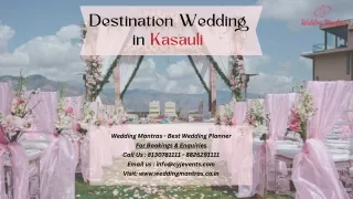 Wedding Venues in Kasauli – Explore with Wedding Mantras