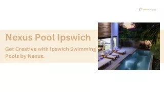 Nexus Pool Ipswich- Pool Builders Ipswich