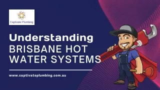 Brisbane Hot Water System Repair Services Captivate Plumbing