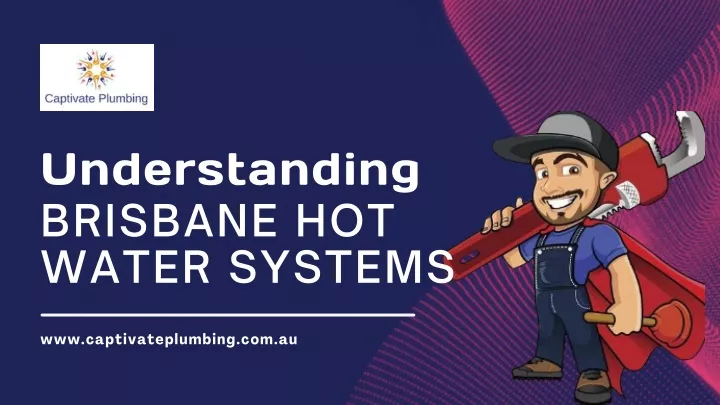 understanding brisbane hot water systems