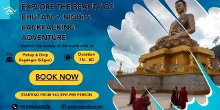 Embark on a 7 Nights Backpacking Adventure in Bhutan