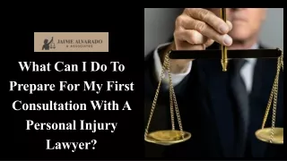 What Can I Do To Prepare For My First Consultation With A Personal Injury Lawyer