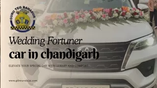 A Grand Arrival: Fortuner Car Rentals for Weddings in Chandigarh