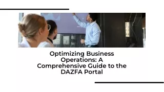 Optimizing Business Operations: A Comprehensive Guide to the DAZFA Portal