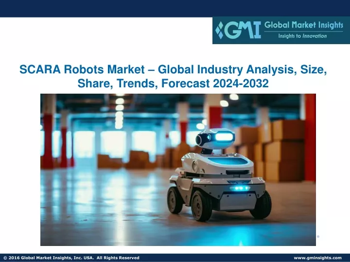 scara robots market global industry analysis size