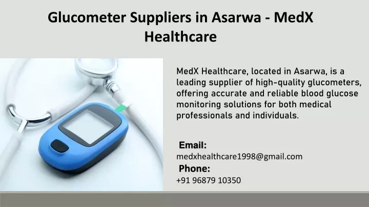 glucometer suppliers in asarwa medx healthcare