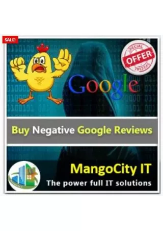 Why Buy Negative Google Reviews from MangoCityIT