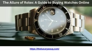 The Allure of Rolex_ A Guide to Buying Watches Online.
